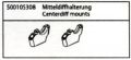 500105308 X10NB/NT Mitteldiff.Halterung
