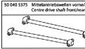 500405375 Mittelantriebswelle vorn + hinten FY5